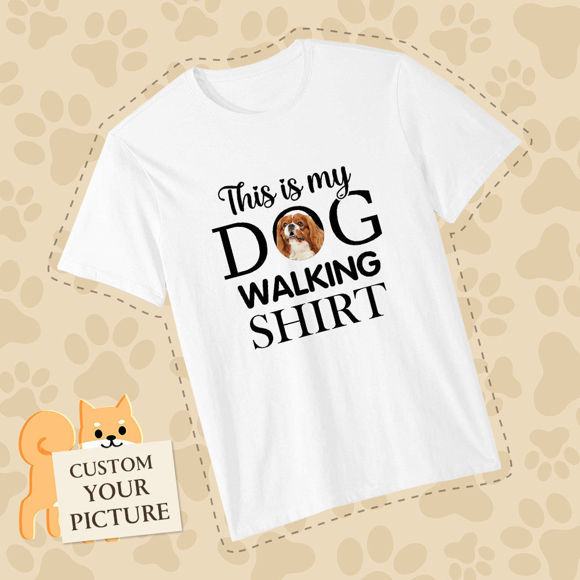 Picture of This Is My Dog Walking Shirt Pet Lovers T-shirt