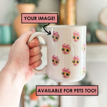 Picture of Face Mug - Baby Face Mug - Your Dog's Face Mug - Your Husband's Face Mug - Father's Day Gift - Mother's Day Gift - Funny Gift Ideas