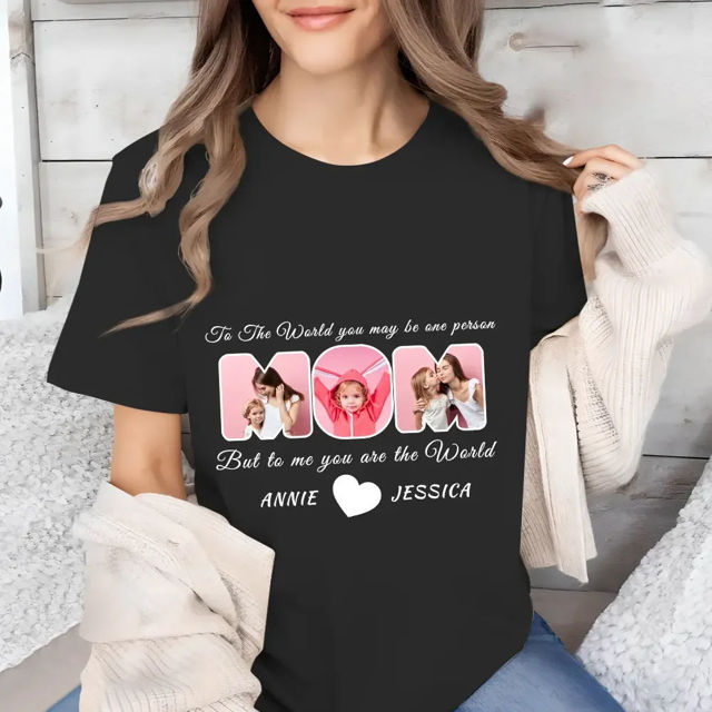 Picture of Custom Mother's Day T-Shirt - Personalized T-Shirt with Photo - Gift For Mom